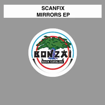 Mirrors EP by Scanfix