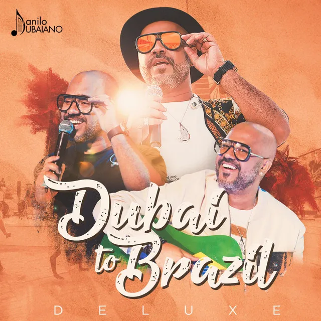 Dubai to Brazil (Ao Vivo)