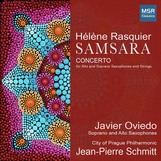 Hélène Rasquier - Samsara for Saxophone and Orchestra