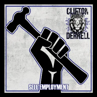 Self Employment by Clifton Derrell