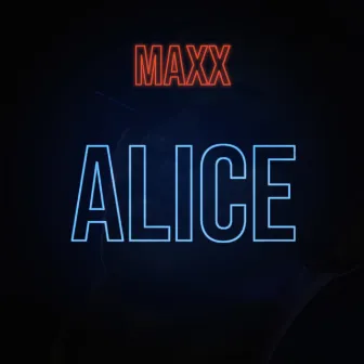 Alice by Maxx