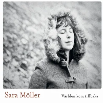 Världen kom tillbaka by Sara Möller