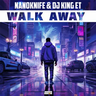 Walk Away by Dj King ET