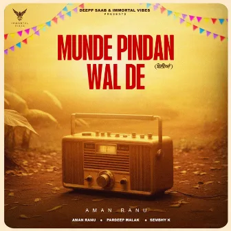 Munde Pindan Wal De (Boliyan) by Aman Ranu