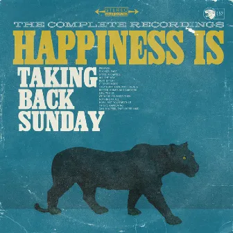 Happiness Is: The Complete Recordings by Taking Back Sunday