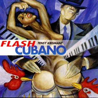 Flash Cubano by Tensy Krismant