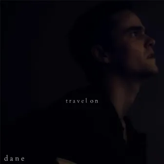 Travel On by Dane