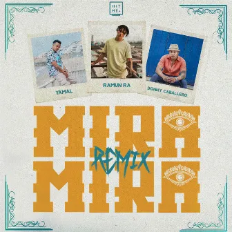 Mira Mira Remix by Ramun Ra