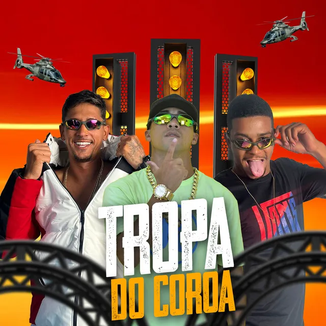 Tropa Do Coroa