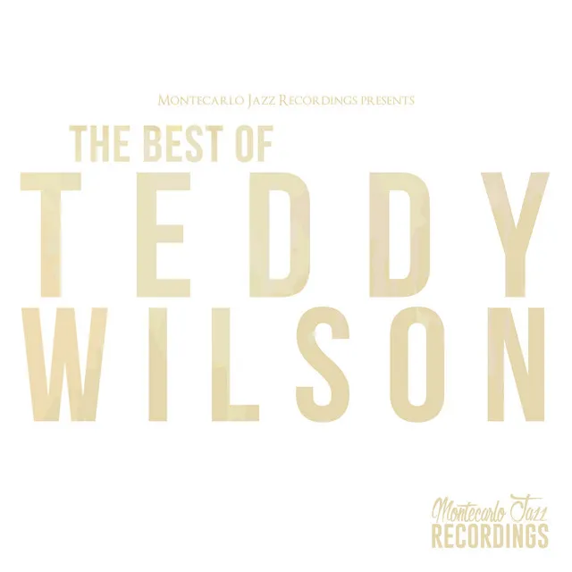 The Best of Teddy Wilson