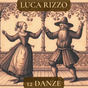 12 dances, for piano Op. 9 by Luca Rizzo