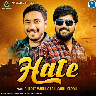 Hate by Sahil Karoli