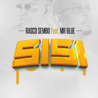 Sisi by Rasco sembo