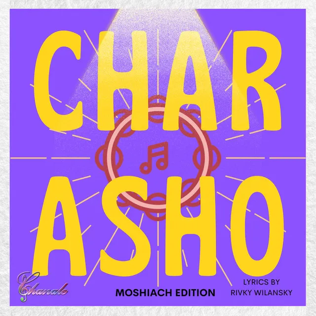 Charasho (Moshiach Edition)