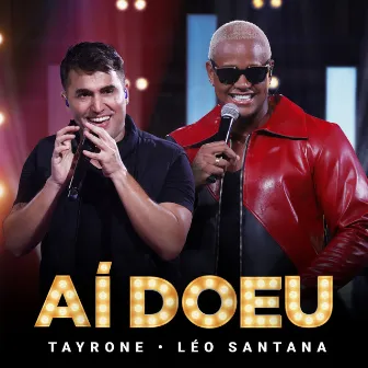 Aí Doeu (Ao Vivo) by Tayrone