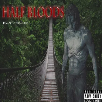 Half Bloods by tunnA Beatz