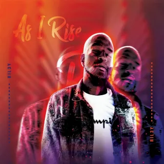 As I Rise by Ril3y