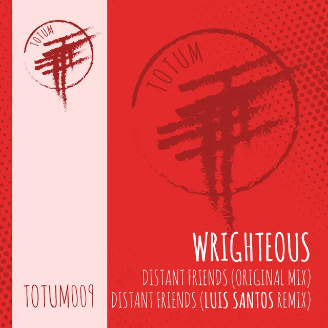 DISTANT FRIENDS - Luis Santos remix TOTUM009