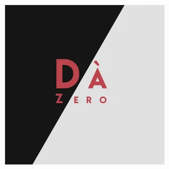 Dà Zero by Numero Zero