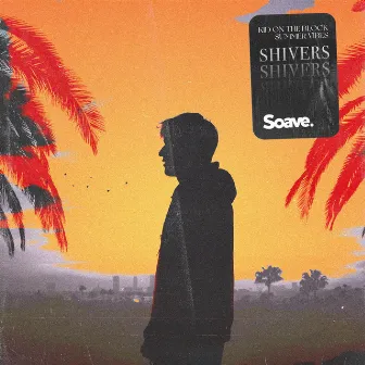 Shivers by Summer Vibes