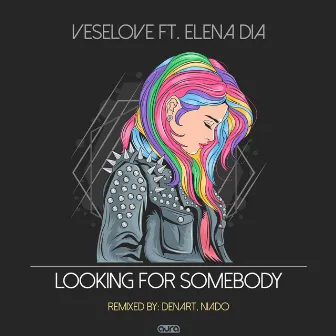 Looking for Somebody by Elena Dia