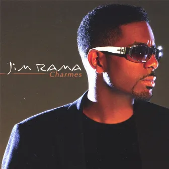 Charmes by Jim Rama