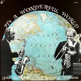 It's a Wonderful World by Spike Robinson