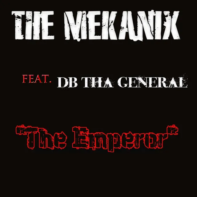 The Emperor (feat. Db Tha General)