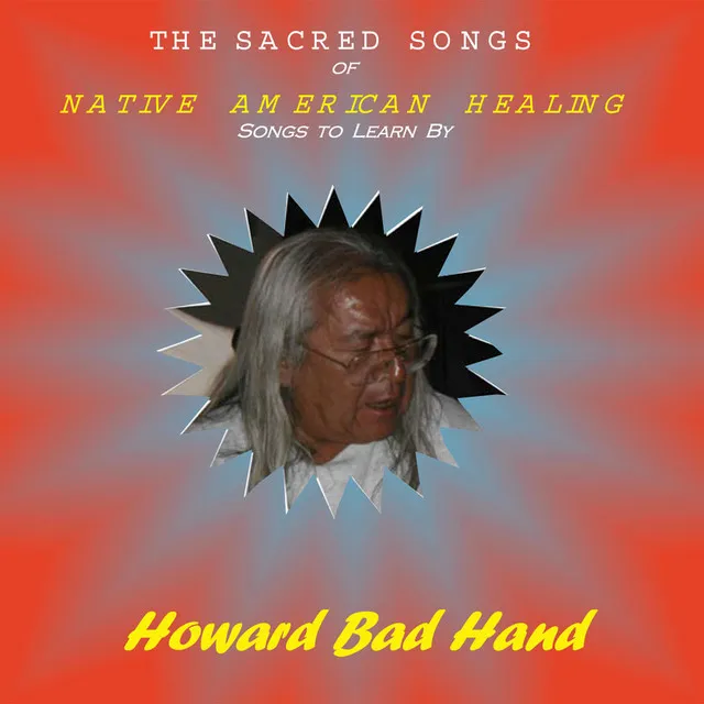 Sacred Songs of Native American Healing: Songs To Learn By