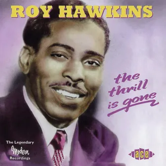 The Thrill Is Gone by Roy Hawkins