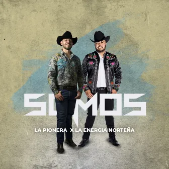 Somos by La Pionera