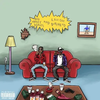 BigMoney Beavis & Lavish ButtHead by Lavish Spiff