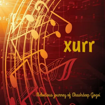 Xurr by Akashdeep Gogoi