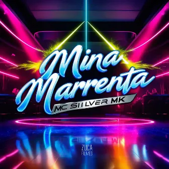 Mina Marrenta by MC Siilver MK