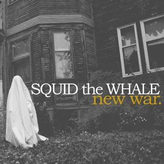 New War. by Squid The Whale