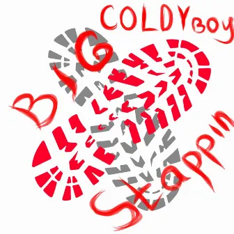 Big Steppin by COLDY BOY