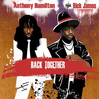 Back Together (feat. Rick James) by Rick James