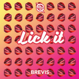 Lick It by Brevis