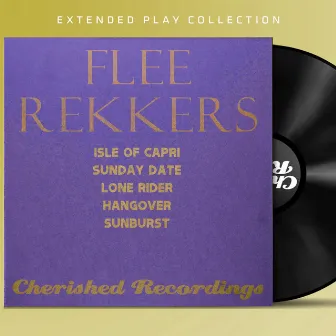 Extended Play Collection by The Flee-Rekkers