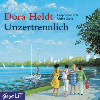 Unzertrennlich by Ulrike Grote