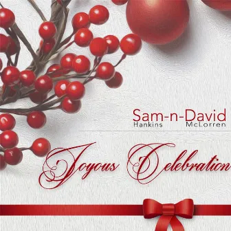 Joyous Celebration by Sam Hankins