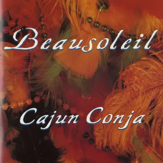 Cajun Conja by BeauSoleil