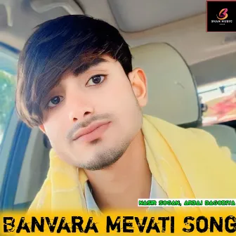 Banvara Mevati Song by Nasir Sogan