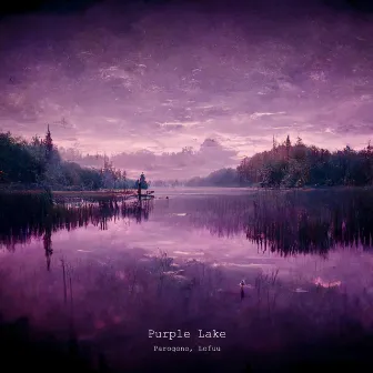 Purple Lake by Parogno