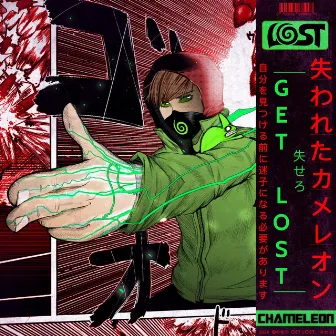 Get Lost EP by Lost Chameleon