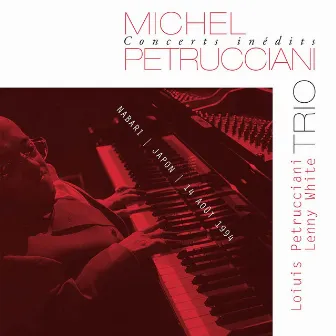 Concerts inédits: Trio (Live) by Louis Petrucciani