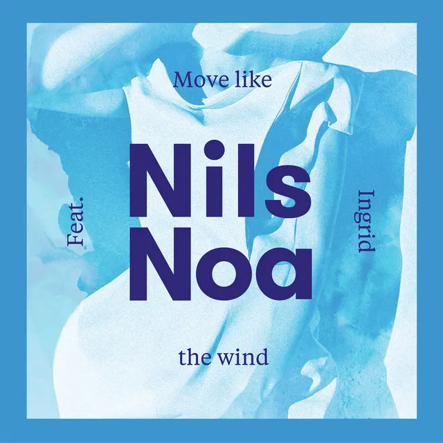 Move Like the Wind - Nils Noa Club Dub