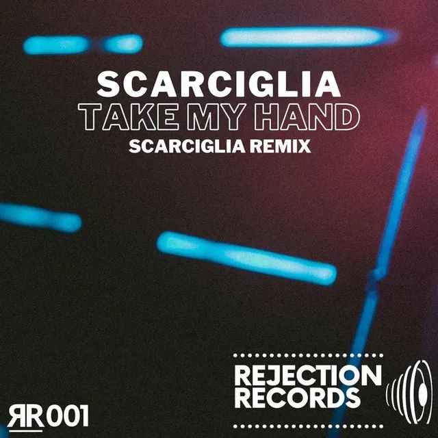 Take My Hand - Scarciglia Remix Edit