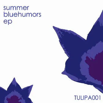 Bluehumors EP by Summer (Brendon Collins)