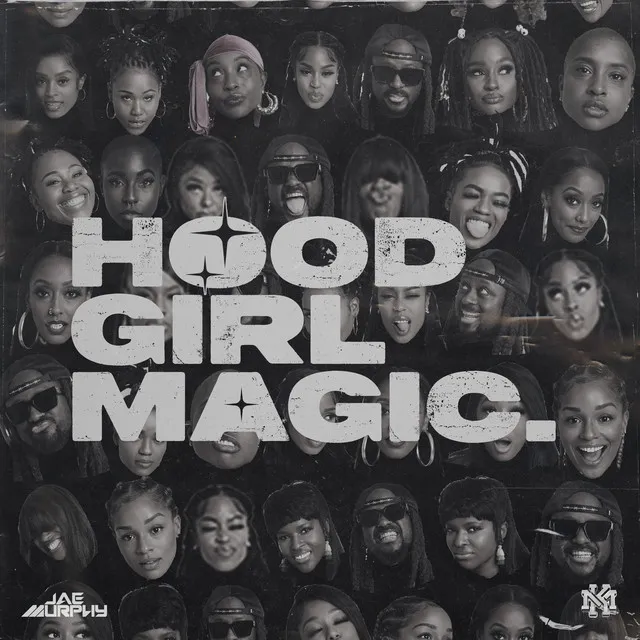 Hood Girl Magic